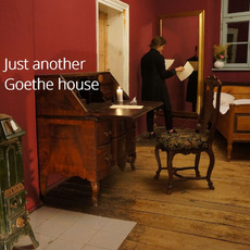 Goethe 1777 in seiner ersten Weimarer Wohnung, der heutigen ACC Galerie Weimar